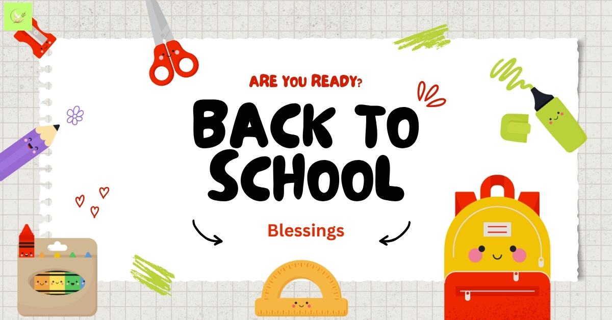 Back to School Blessing.