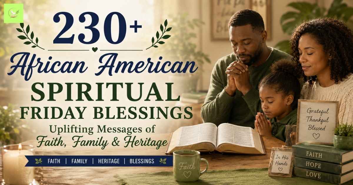 African American Spiritual Friday Blessings
