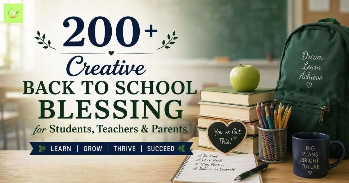Back to School Blessing, Prayers for Students, Teachers & Parents