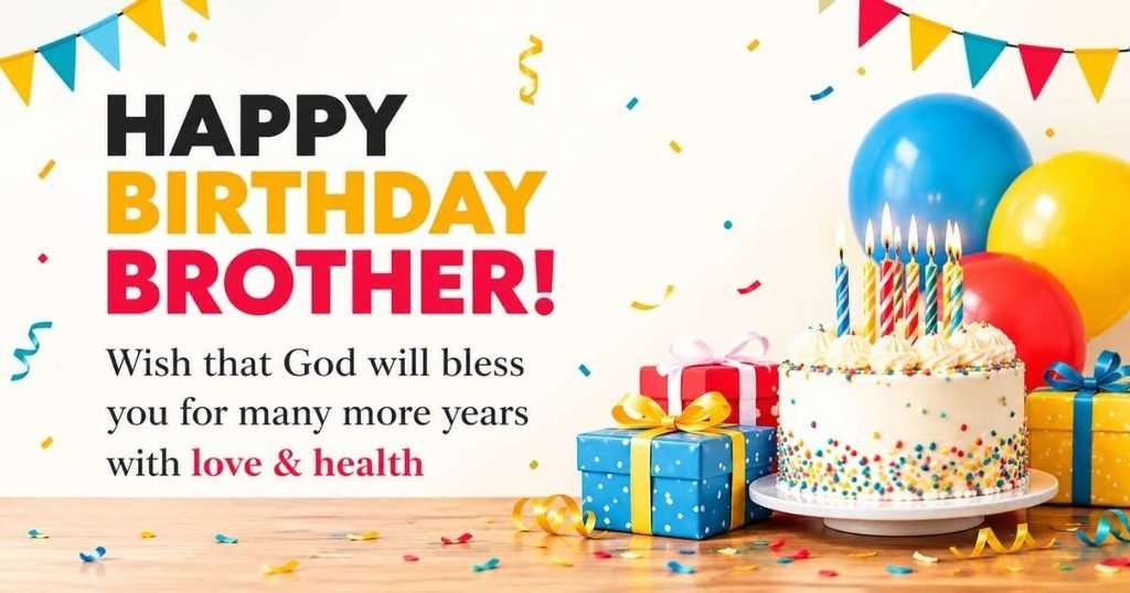 What to Write in a Birthday Card for Brother